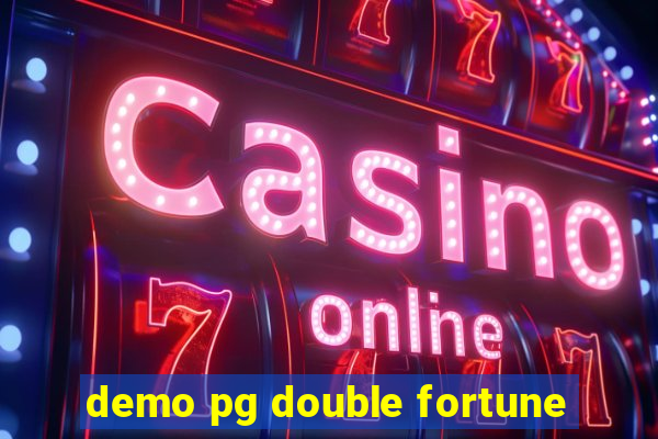 demo pg double fortune